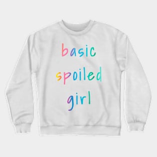 Basic Spoiled Girl Rainbow Tie Dye Watercolor Sticker for Girls Water Flask Sleepover Pillow Crewneck Sweatshirt